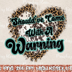 Should&#39;ve Come With A Warning, Morgan Wallen, Wallen Png Svg, Country Music Sublimation, Morgan Wallen Sublimation