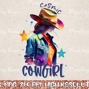 Cosmic Cowgirl, Cosmic Cowgirl Sublimation, Cowgirl Svg, Western Svg, Cowgirl, Cowboy, Country Western Svg, Retro Cowgirl