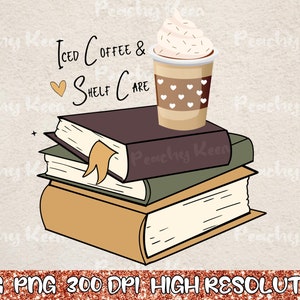 Café helado y libros, Café Svg, Café helado Png, Amante de los libros, Amante del café, Bookish, Book Vibes, Autocuidado