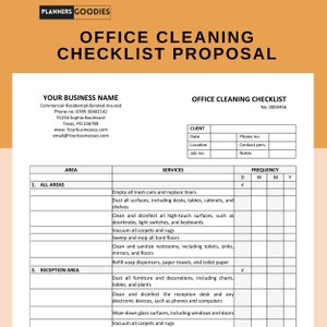 May include: A checklist proposal for office cleaning services. The checklist includes areas to be cleaned, services to be performed, and frequency of cleaning. The document includes the business name, phone number, website, and email address.