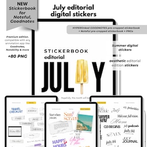 May include: Digital stickerbook for Noteful and Goodnotes with the text "July editorial digital stickers." The image features a popsicle graphic and various digital sticker designs. Includes +80 PNG files. Premium edition.