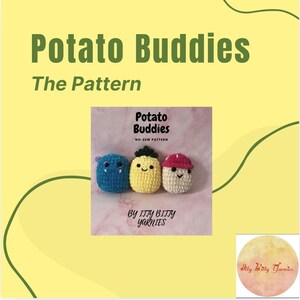 Potato Buddies The Pattern with 3 buddies
