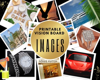 May include: Printable vision board with images of a luxury watch, a red sports car, a diamond ring, a yacht, a cityscape, a Louis Vuitton store, a couple holding hands at sunset, a cocktail, and the words "Self Care".