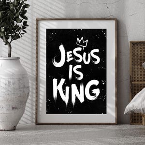 Jesus Is King Wall Art, Christian Wall Art, Modern Streetwear Christian Home Decor, Faith-based Wall Art, SVG, Grunge Art, Christ Is King