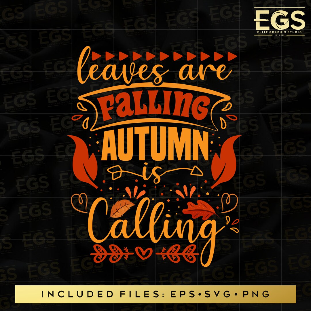 Fall Calling Leaves Are Falling Autumn is Calling Svg, Fall SVG, October SVG, Fall ...
