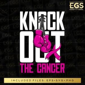 Knock Out The Cancer Svg, Breast Cancer Svg, October Svg, Cancer Svg, Cancer Awareness Svg, Cancer Cricut, Pink, Cure Cancer Svg, Survivor