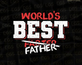 Worlds Best Farter Father Svg, Best Father Svg, Dad Humor Svg, Funny Dad Svg, Father Svg, Daddy Svg, Dad Art Svg, Fathers Day Svg