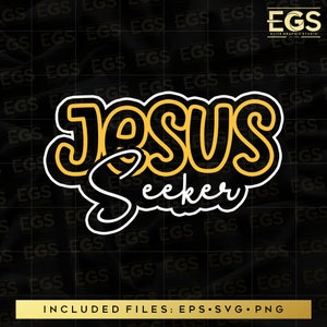 Jesus Seeker Svg, Christian Streetwear Svg, Bible Art Png, Yahweh Svg, Jesus Svg, Believe Svg, God Svg, Blessed Svg, Grace Svg, Scripture
