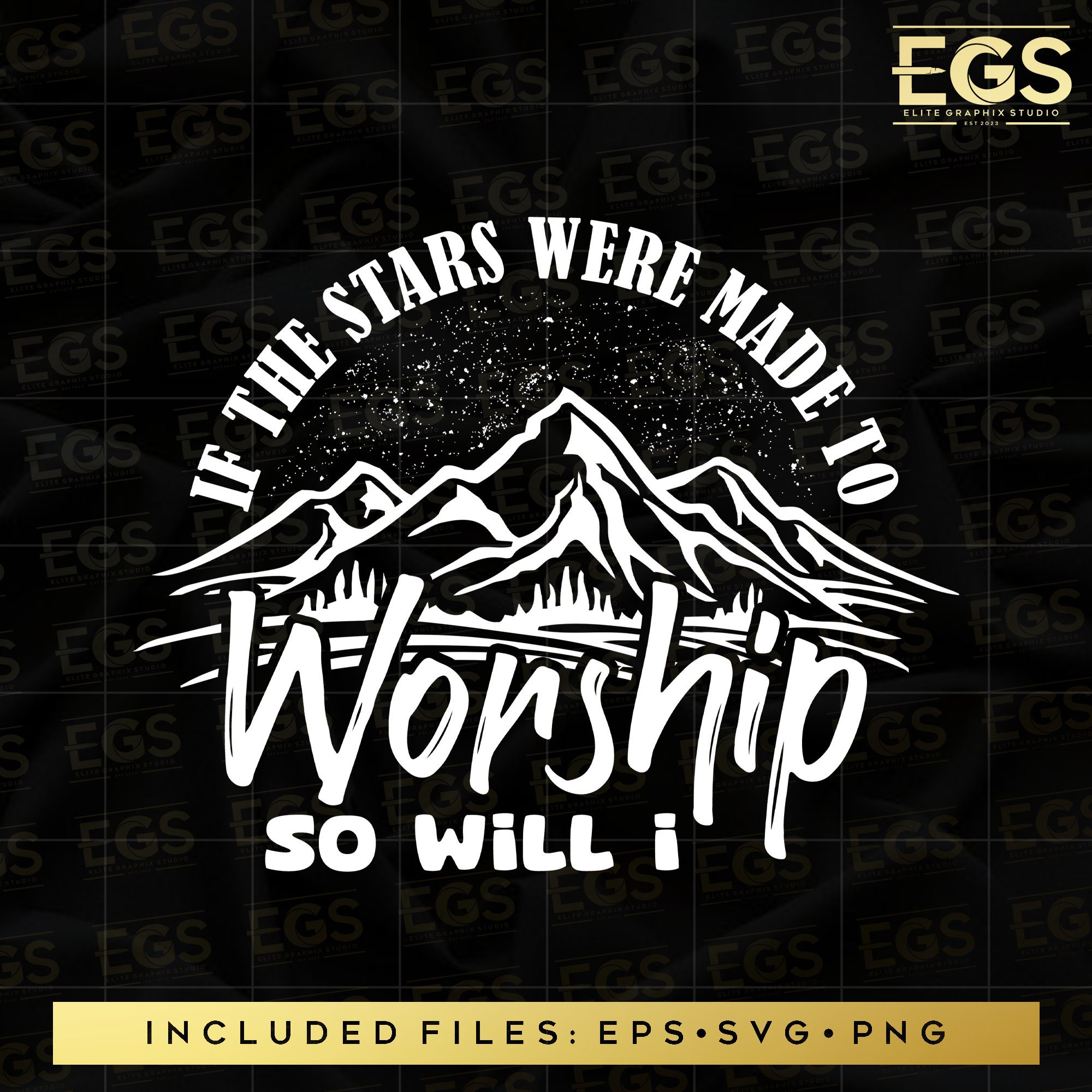 If the Stars Were Made to Worship so Will I Svg, Christian Quotes Svg ...