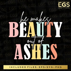 May include: A colorful graphic design with the text "He makes beauty out of ashes" in white letters with a pink, yellow, blue, and orange background.