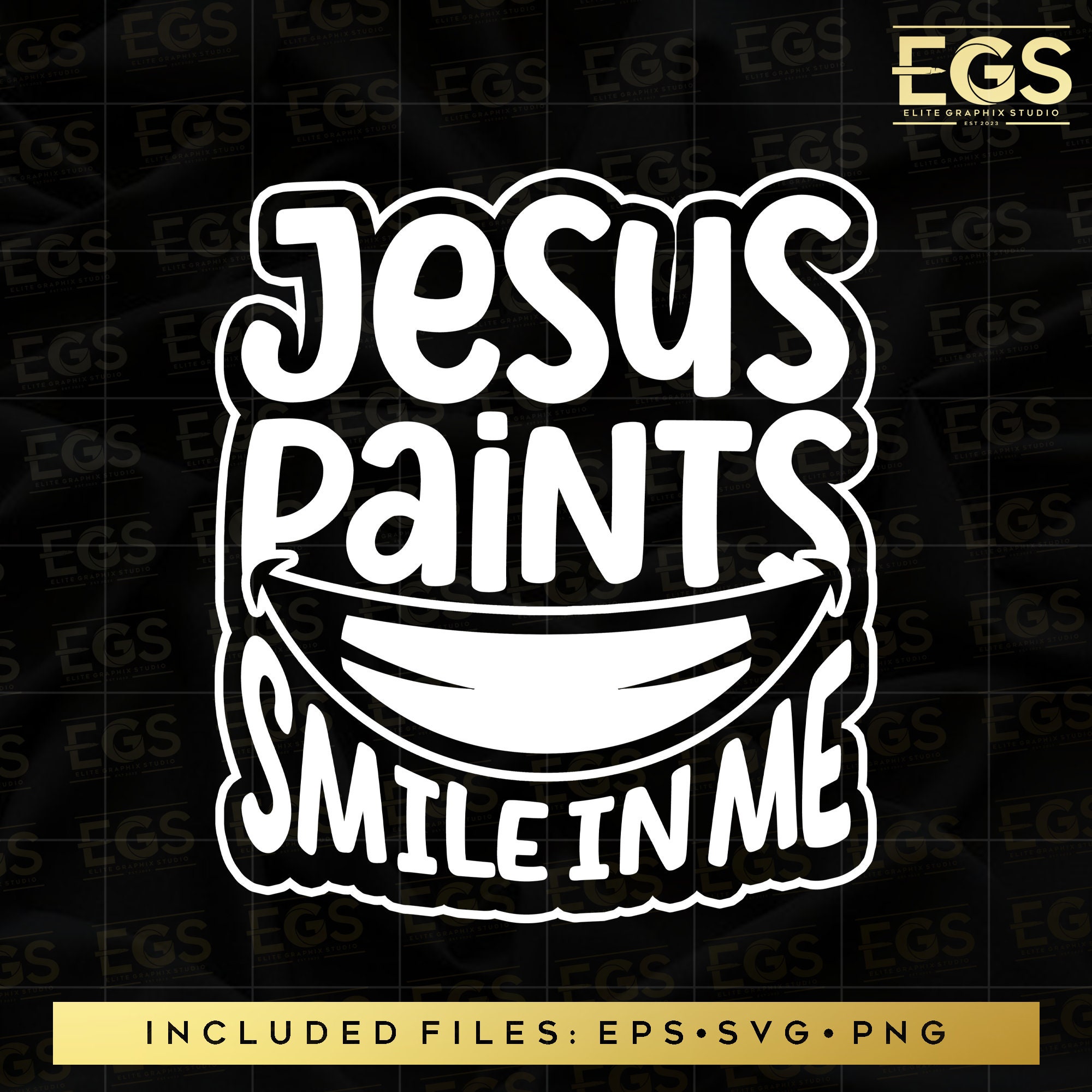 Jesus Paints Smile in Me Svg Christian Streetwear Svg Bible Etsy