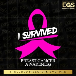 I Survived Svg, Breast Cancer Svg, October Svg, Cancer Svg, Cancer Awareness Svg, Cancer Cricut, Pink Svg, Ribbon Svg, Cutting, Hope Svg