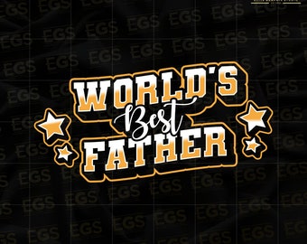 Worlds Best Father Svg, Best Dad Svg, Daddy Svg, Dad Art Svg, Fathers Day Svg, Dad Cricut Svg, Papa Svg, Dad Humor Svg, Dad Jokes Svg