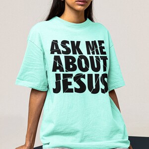 Ask Me About Jesus Svg, God Svg, Holy Svg, Scripture Svg, Christian Svg ...