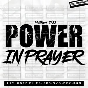 May include: Black and white graphic design with the text "POWER IN PRAYER" and the scripture reference "Matthew 21:22". The graphic features lightning bolts and a grunge-style font.