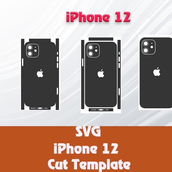 Apple iPhone 12 Skin Template - Cricut Silhouette Vector Cut File - Template Wrap - SVG File