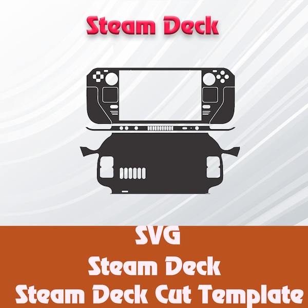 Modèle de coupe de peau enveloppe complète Steam Deck Console, Steam Deck Skin Template SVG Cut File