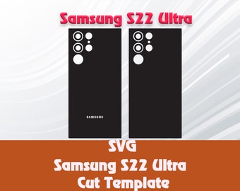 Samsung Galaxy S22 Ultra スキン テンプレート - Cricut シルエット ベクター カット ファイル - テンプレート ラップ - SVG ファイル