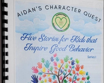 Copie numérique - La quête du personnage d'Aidan : Cinq histoires pour les enfants qui inspirent un bon comportement (avec feuilles de travail)