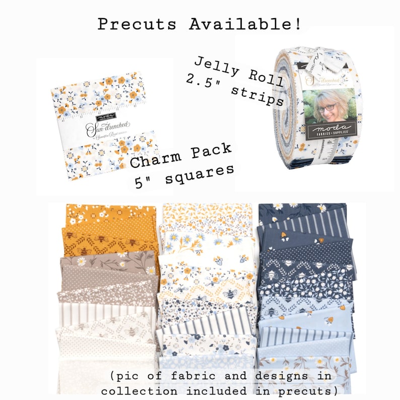 May include: A Sun-drenched fabric collection featuring a charm pack of 5-inch squares, a jelly roll of 2.5-inch strips, and various folded fabric swatches with floral, bee, and striped patterns in shades of yellow, blue, gray, and white.