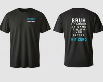 Cheer Bro T-shirt, Cheer competition fun , Bruh trend, hit zero, personalized
