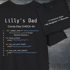 Dad shirt , dance comp check-in | gift when daughter dances| fun dance comp shirt for dad| personalized dance code tech dad