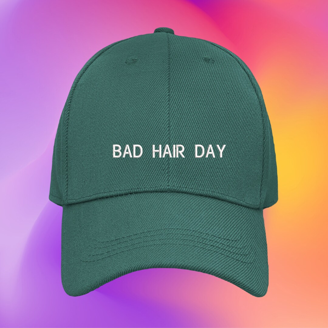 Bad Hair Day Cap Funny Hat Any Colour Unisex Gifts for Him Her Etsy