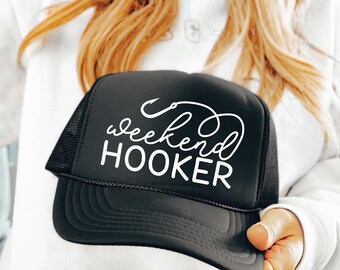 Weekend Hooker Fishing Trucker Hat