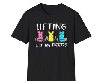 Lifting With My Peeps Easter Workout Shirt