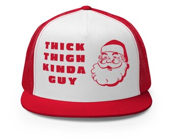 Thick Thigh Kinda Guy Christmas Trucker Hat for Men