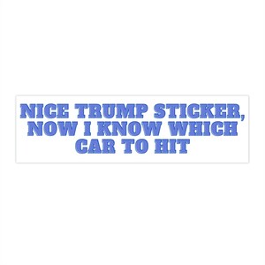 Funny anti trump bumper sticker trump bumper sticker funny car decal liberal car sticker trump for prison political bumper sticker gift idea