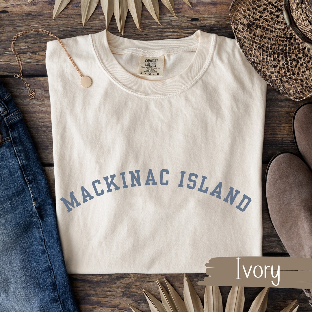 Mackinac Island Tshirt Mackinac Island Shirt Mackinac Island T Etsy