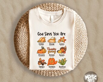 God Says T-Shirt, Thanksgiving Friends Shirt