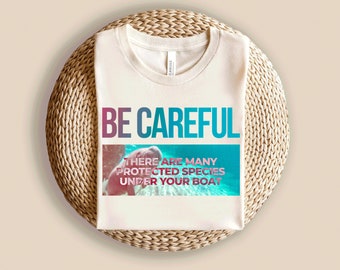 Wonders of Marco Island - Be Carful T Shirt, summer tees, cotton t shirts, beach Marco Island.
