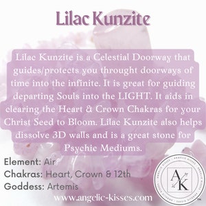 May include: A close-up of lilac kunzite crystals with text that reads "Lilac Kunzite." The text describes the stone's properties, including its association with the Heart and Crown Chakras. The image also includes the website address www.angelic-kisses.com.