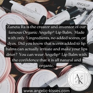 Peut inclure: Image de produits Organic Angelip Lip Balm. L'image comprend des tubes et des contenants de baume &agrave; l&egrave;vres avec le texte "Zaneta Ra est la cr&eacute;atrice et l'inventeur de notre c&eacute;l&egrave;bre Organic Angelip Lip Balm."