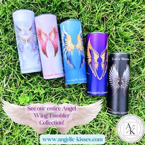 May include: A collection of insulated tumblers with angel wing designs in various colors, including blue, pink, and purple. Each tumbler features a different wing design and the website address www.angelic-kisses.com. One tumbler reads "I am a Warrior."