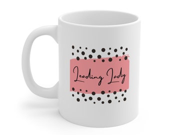 Elegant 'Leading Lady' Ceramic Mug - Empowering 11oz Cup