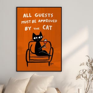 All Guests Must Be Approved by the Cat – Digital Download, Funny Cat Wall Art, Cat Owner Gift, Feline Illustration, Retro Pet Poster