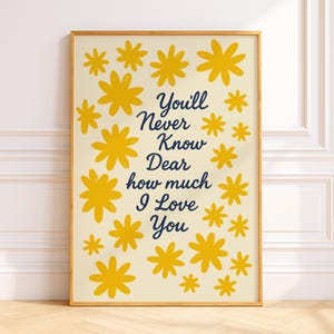 Girl Nursery Quote Wall Art – You&#39;ll Never Know Dear How Much I Love You, Vintage Baby Room Print, Cottagecore Decor, Playroom Poster