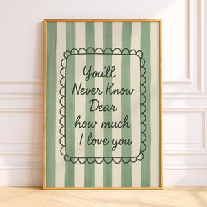 You’ll Never Know Dear Nursery Wall Art – Sage Green Scallop Quote Print – Girl’s Room Decor – Baby Nursery Rhyme Digital Download Poster