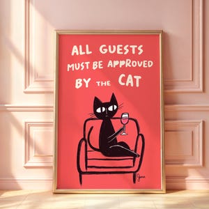 All Guests Must Be Approved by the Cat – Funny Cat Quote Poster, Digital Download Wall Art, Cat Lover Gift, Retro Home Decor Print