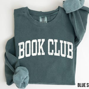 Book Club Sweatshirt - Comfort Colors Vintage Book Lover Minimalist Graphic Crewneck