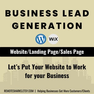 以下が含まれることがあります： ベージュ色のグラフィックで、太字の黒いフォントで「BUSINESS LEAD GENERATION」と書かれています。 下にはWordPressとWixのロゴがあります。 「Website/Landing Page/Sales Page」というテキストは黒いバーにあります。 「Let's Put Your Website to Work for your Business」というフレーズも含まれています。
