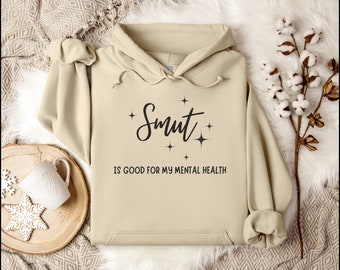 Smut Is Good For My Mental Health Sweatshirt, Spicy Book Sweater, Spicy Book Club Sweater, Velaris Sweatshirt, The Night Court Sweatshirt