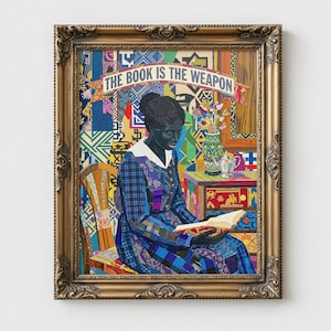 May include: Framed artwork featuring a woman reading a book, with the text "THE BOOK IS THE WEAPON" above her. She is wearing a blue plaid dress and seated in a wooden chair. The background is a colorful patchwork of patterns, with a gold ornate frame.