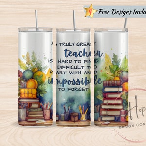 A Truly Great Teacher 20 oz Skinny Tumbler Sublimation Design, PNG Instant DIGITAL Download, Teacher Tumbler Wrap, Teacher Tumbler