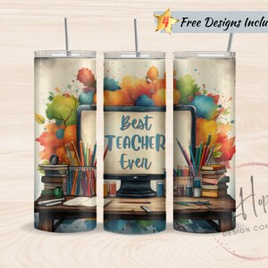 Best Teacher Ever 20 oz Skinny Tumbler Sublimation Design, PNG Instant DIGITAL Download, Teacher Tumbler Wrap, Teacher Tumbler