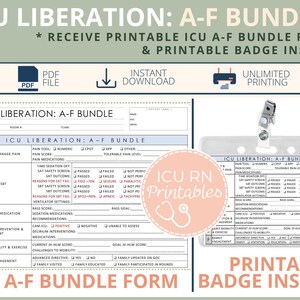 May include: Printable ICU Liberation A-F Bundle form and badge insert. The form includes sections for assessing and managing pain, oxygen saturation, medication choices, delirium prevention, early mobility, and family engagement. The badge insert is a smaller version of the form, designed to be worn by healthcare professionals.