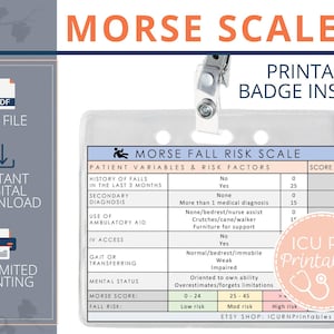 May include: A printable badge insert featuring the "Morse Scale" title in orange. The insert includes a fall risk scale with patient variables and risk factors. The text "Printable Badge Insert" is in blue. The image also includes a PDF file icon and the words "Instant Digital Download".